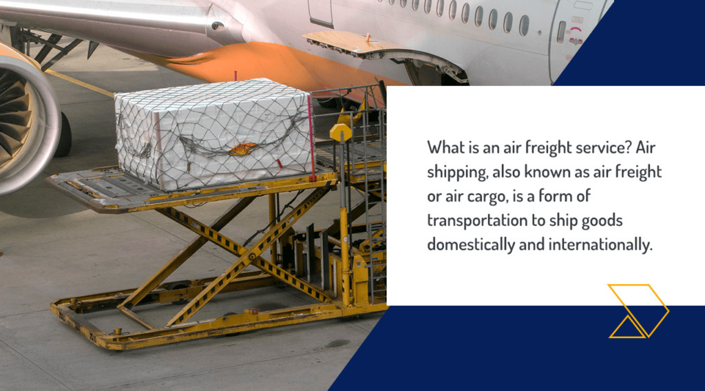 What is an air freight service? 