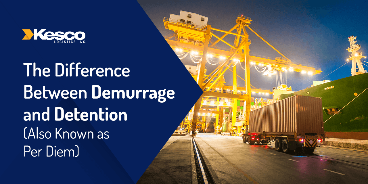The Difference Between Demurrage and Detention (Also Known as Per Diem)