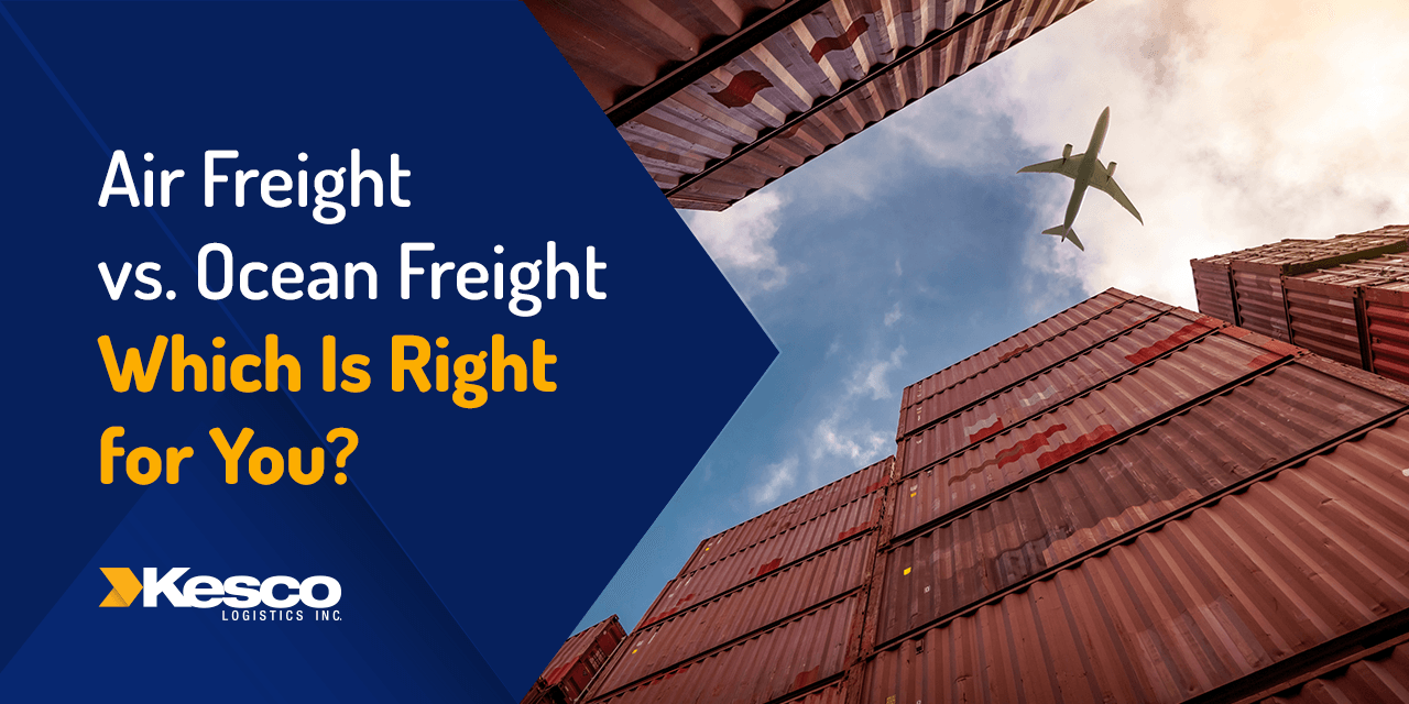 Air Freight vs. Ocean Freight — Which Is Right for You?