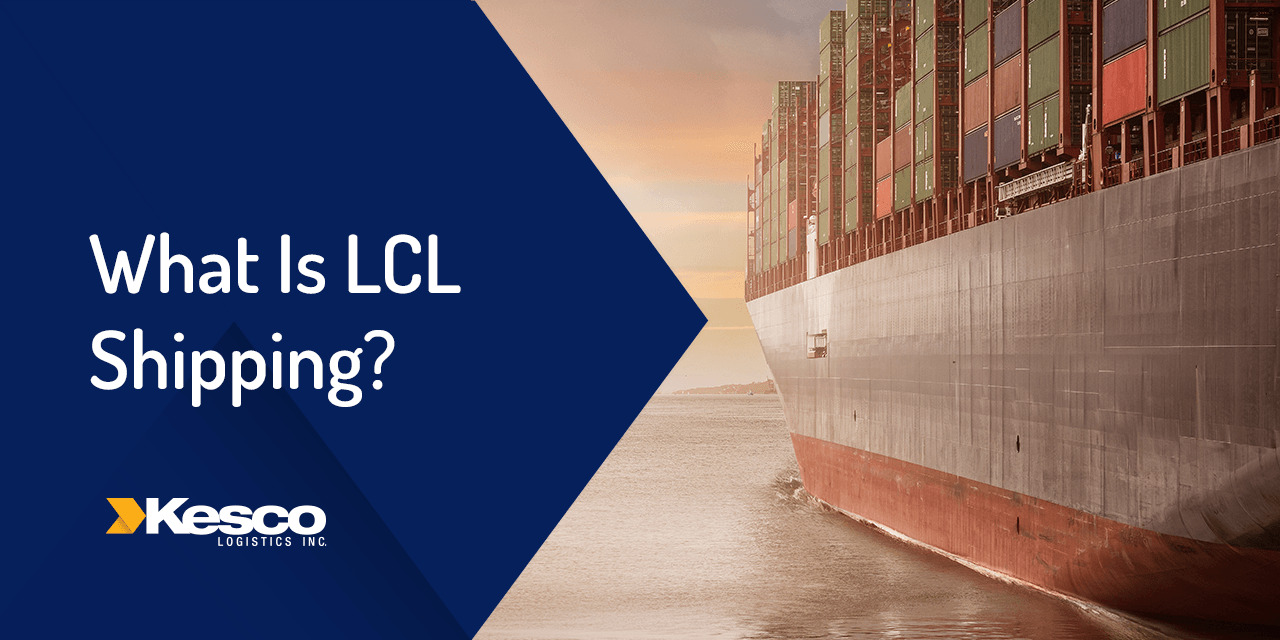 What is lcl shipping?